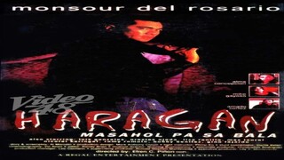 TATAK REGAL: HARAGAN: MASAHOL PA SA BALA (1997) FULL MOVIE