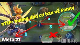 MLBB| Hướng dẫn chơi FANNY cho người mới bắt đầu chơi. (Cơ bản về Fanny ).