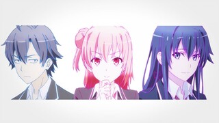 OreGairu [AMV] What We Pursue Together