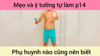 Mẹo và ý tưởng tự làm phụ huynh nào cũng nên biết p14