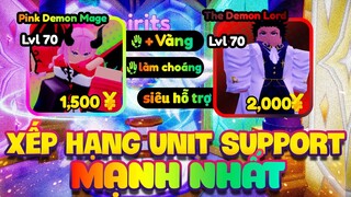 XẾP HẠNG TOÀN BỘ UNIT SUPPORT MẠNH NHẤT TRONG ANIME DEFENDERS