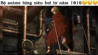 Bộ anime từng siêu hot từ năm 1016#anime#edit#clip#tt