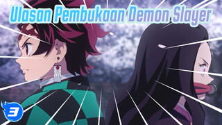 Demon Slayer's Penuturan Cerita yang Sangat Bagus - Ada Apa di Pembukaannya?_3