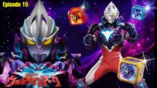 KEKUATAN IMAJINASI ARC (GALAXY ARMOR) - Alur Cerita Ultraman Arc Episode 15