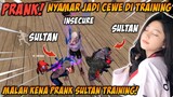 PRANK❗NYAMAR JADI CEWE | MALAH KENA PRANK SULTAN TRAINING!!!   part 1