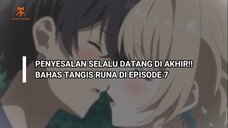 PENYESALAN SELALU DATANG TERLAMBAT!! ~Overthinking! Keikenzumi Episode 7~