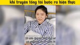 khi truyện tổng tài bước ra hiện thực #haihuoc