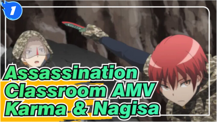 [Assassination Classroom AMV] Zuruiyo Magnetic today / Karma & Nagisa_1