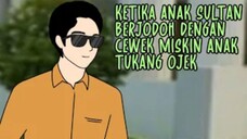 Ketika Cowok ganteng anak orang kaya berjodoh dengan cewek anak tukang ojek - Drama Animasi Sekolah