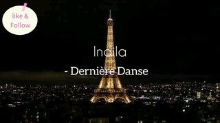 Dernière Danse - music video with lyrics