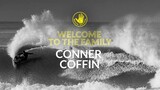 Welcome to the Family | Conner Coffin | Body Glove