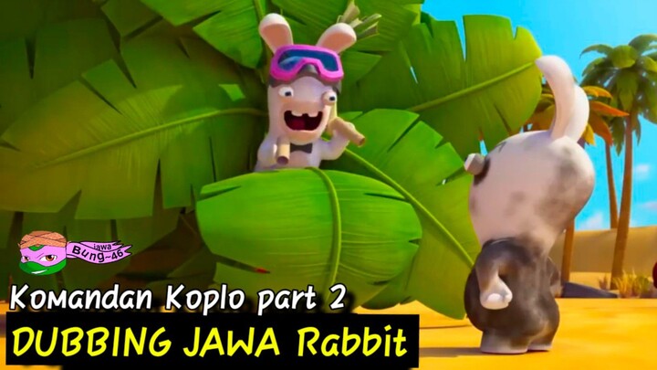 rabbit bahasa jawa ( Komandan Koplo part 2