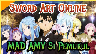 Sword Art Online | Si Pemukul! Ya benar, Akulah si Pemukul!