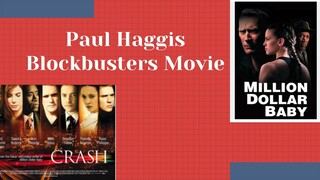 Paul Haggis Blockbusters Movies