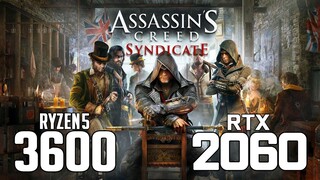 Assassin's Creed Syndicate on Ryzen 5 3600 + RTX 2060 1080p, 1440p benchmarks!