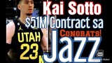Kai Soto $51M Contract sa Utah Jazz Ayon sa Wasserman  First Pure blood Pinoy - Congratulations !!!!