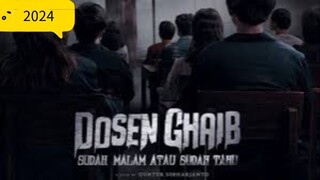 Dosen Ghaib Sudah Malam atau Sudah Tahu (2024)