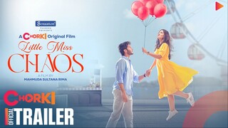 Little Miss Chaos (2025) Bengali Web Film Chorki WEB-DL-4K