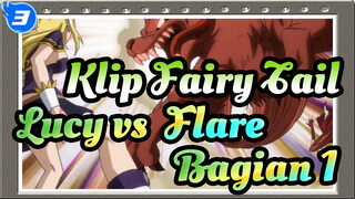 Fairy Tail - Lucy vs. Flare (Bagian 1)_3