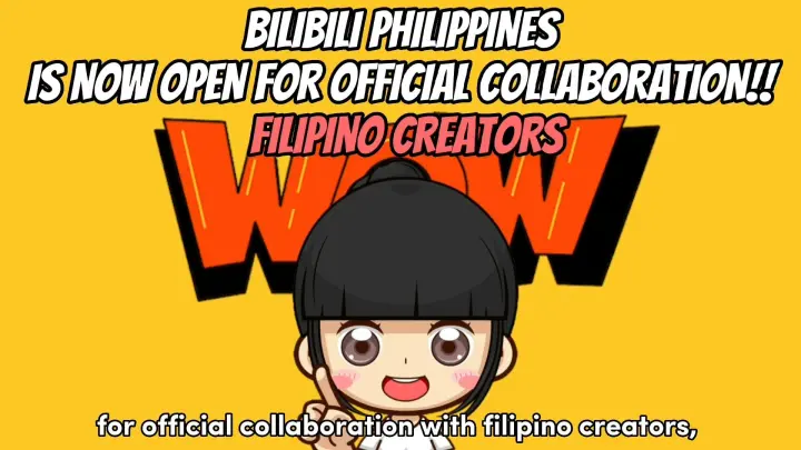 Bilibili Philippines is hunting for Official Creator~~