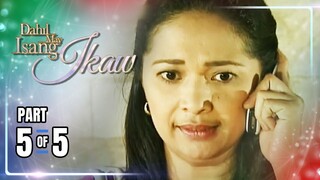 Dahil May Isang Ikaw | Episode 99 (5/5) | April 27, 2024
