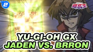 [Yu-Gi-Oh GX] Kru Utama Dikorbankan... Raja Agung Jaden Muncul!! Jaden vs. Brron_2