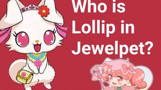 Who is Lollip from Jewelpet?