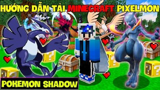 NOXUSS | HƯỚNG DẪN TẢI MINECRAFT PIXELMON VÀ TẠO RA POKEMON SHADOW ( HOW TO SPAWN SHADOW POKEMON )