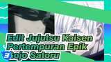 Edit Jujutsu Kaisen
Pertempuran Epik Gojo Satoru_3