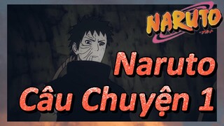 Naruto Câu Chuyện 1