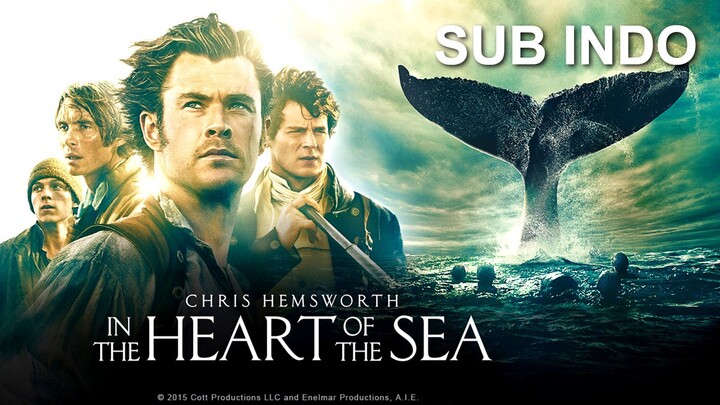 In the Heart of the Sea (2015) sub indo
