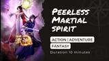 Peerless Martial Spirit Epis 382 Sub Indo