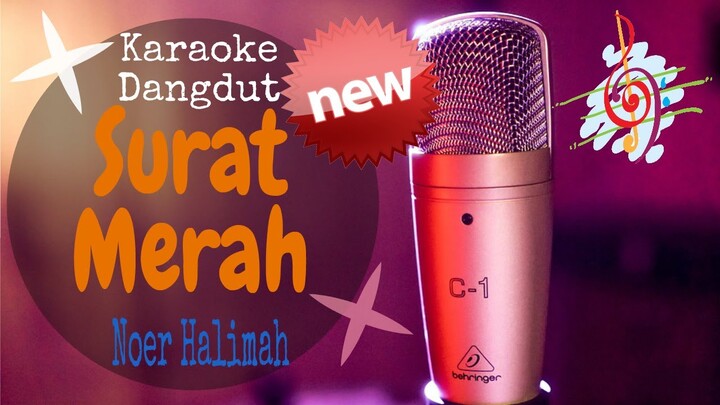 Karaoke Surat Merah - Noer Halimah New (Karaoke Dangdut Lirik Tanpa Vocal)