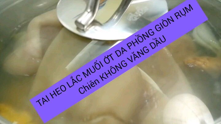 cách làm tai heo lắc muối