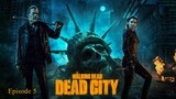 The Walking Dead: Dead City ( Episode 5 ) w/ Eng Subbed