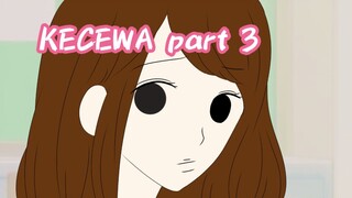 Animasi Anak Remaja || kecewa part 3 || Animasi Sekolah