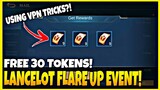 FREE 30X TOKENS TO DRAW IN FLARE UP SWORDMASTER EVENT USINF VPN?!! || MOBILE LEGENDS 2020