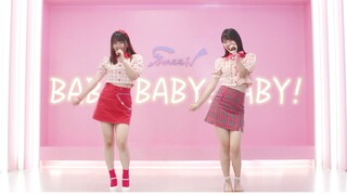 Baby! Baby! Baby! | AKB48翻跳【ポップソング】