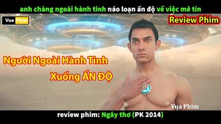 người Ngoài Hành Tinh xuống Ấn Độ cũng phải Bó Tay - review phim PK Ngây Thơ Ấn Độ