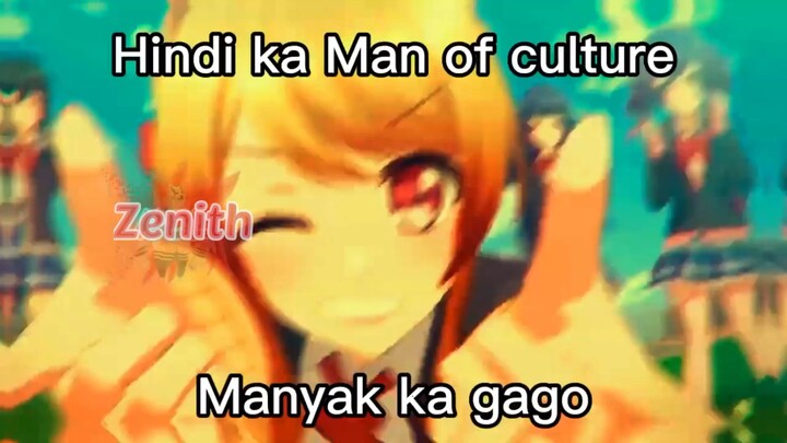 D4DJ Meme|Hindi ka Man of culture Manyak ka gago|magnolia x pimp name slickback.