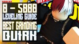 [240k Code] Level 0 - 5000 Guide | Best Leveling Quirk | Boku No Roblox | Noclypso