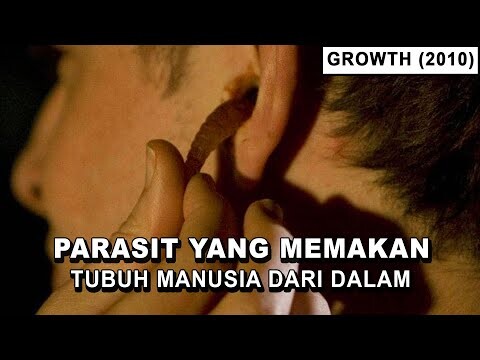 Ketika Wabah Parasit Mengancam Umat Manusia - Alur Cerita Film GROWTH (2010)