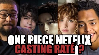 ONE PIECE NETFLIX - CASTING RATÉ ?