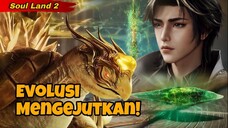 Evolusi Mengejutkan! Senjata Huo Yuhao Jadi Pedang Kehidupan | Soul Land 2