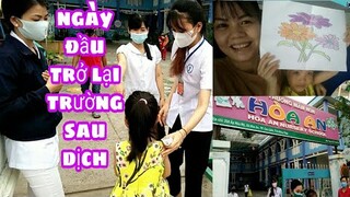 #57: Ngày đầu trở lại trường học sau mấy tháng nghỉ dzịch