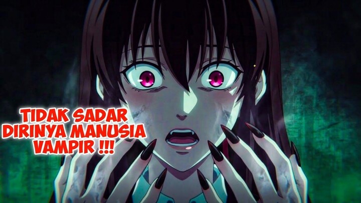 KETIKA CEWEK PEMBENCI VAMPIR JATUH CINTA DENGAN VAMPIR ‼️ALUR CERITA ANIME DARK