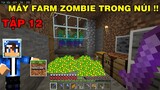 Tập 12 | SINH TỒN MINECRAFT PE 1.19 | Làm Máy Farm Zombie Đơn Giản Bằng Trứng Rùa !!