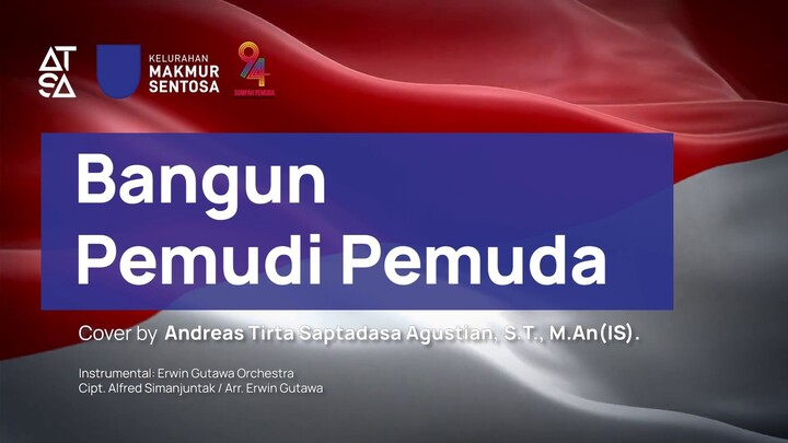 【COVER】Bangun Pemudi Pemuda【Andreas Tirta】