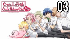 Cute High Earth Defense Club Haikara! Episode 3