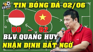 Nhận Định Sớm Trận ĐTVN Đấu Indonesia, BLV Quang Huy Nói 1 Câu